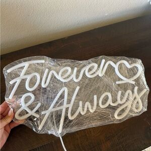 NEW 'Forever & Always' Neon Sign